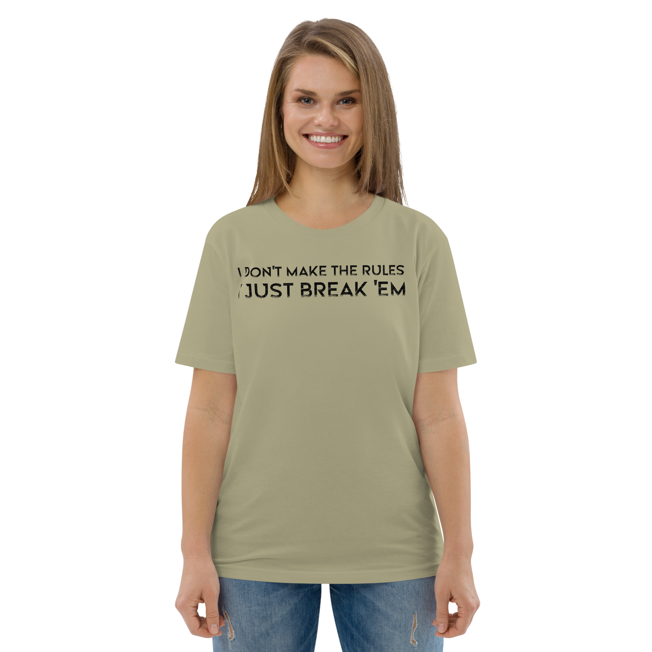 I Don't Make The Rules, I Just Break 'Em - Sarcastic Humor Short Sleeve T-shirt